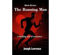 The Running Man Movie Review: A thrilling tale of resistance