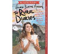 The Rural Diaries: Love, Livestock, and Big Life Lessons Down on Mischief Farm