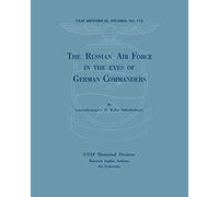 The Russian Air Force In The Eyes Of German Commanders