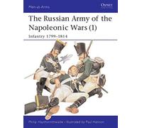 The Russian Army Of The Napoleonic Wars (1)