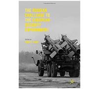 The Russian Challenge To The European Security Environment