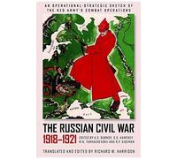 The Russian Civil War, 1918-1921