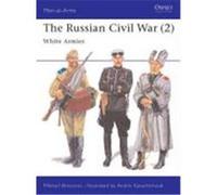 The Russian Civil War (2), Men-At-Arms Series Andrei Karachtchouk, Mikhail Khvostov (Auteur)