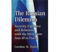 The Russian Dilemma by Gordon M. Hahn Gordon M. Hahn (Auteur)
