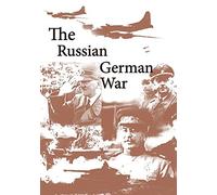 The Russian-German War