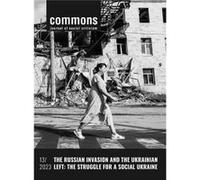 The Russian Invasion and the Ukrainian Left by Taras Bilous Taras Bilous (Auteur)