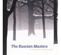 The Russian Masters a Private Collection by Unknown (0100-01-01?