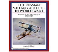 The Russian Military Air Fleet In World War I