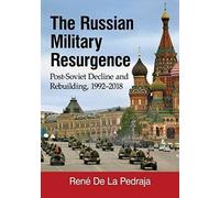 The Russian Military Resurgence