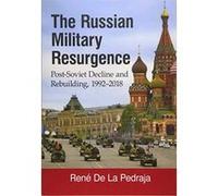 The Russian Military Resurgence