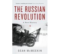 The Russian Revolution: A New History