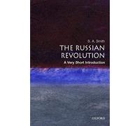 S. A. Smith – The Russian Revolution: A Very Short Introduction