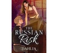 The Russian Risk - Dahlia - DAHLIA - ebook (ePub) - Livre