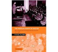 The Russian Roots Of Nazism, New Studies in European History Michael Kellogg (Auteur)