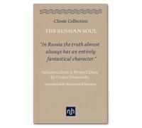 The Russian Soul: Selections from A Writer’s Diary
