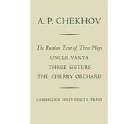The Russian Text Of Three Plays Uncle Vanya Three Sisters The Cherry Orchard