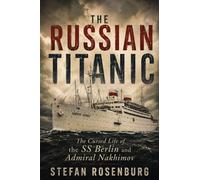 The Russian Titanic - Stefan Rosenburg - Artia - ebook (ePub) - Livre