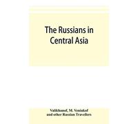 The Russians In Central Asia