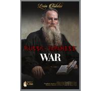 The Russo-Japanese War (1904-1905)