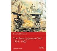 The Russo-Japanese War 1904-1905, Essential Histories Geoffrey Jukes (Auteur)