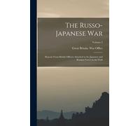 The Russo- Japanese War
