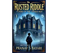 The Rusted Riddle: Echoes Of The Locked Past