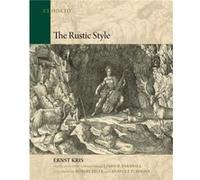 The Rustic Style by Ernst Kris Ernst Kris (Auteur)