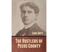 The Rustlers Of Pecos County
