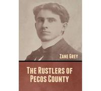 The Rustlers Of Pecos County