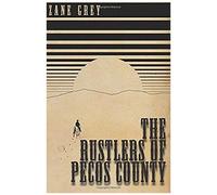 The Rustlers Of Pecos County