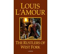 The Rustlers of the West Fork.