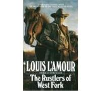 The Rustlers of West Fork Louis L'Amour (Auteur)