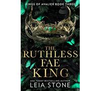 The Ruthless Fae King