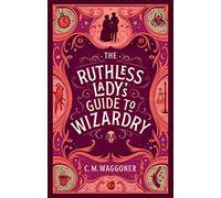 The Ruthless Lady's Guide to Wizardry – Penguin Books