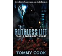 The Ruthless Life