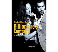 The Ruthless Tech Billionaire's Contract: A Silicon Valley Romance
