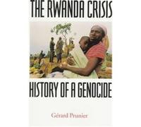 The Rwanda Crisis Gerard Prunier (Auteur)