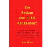 THE RYOKAN AND HOTEL MANAGEMENT: TRANSLATION OF BUDGET AND ACTUAL MANAGEMENT OF RYOKAN AND HOTELS