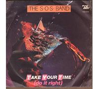 The S.O.S. Band - Take Your Time (Do It Right) [Vinyl Single 7'']