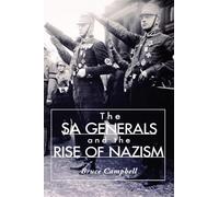 The SA Generals and the Rise of Nazism