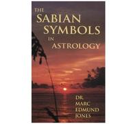 The Sabian Symbols In Astrology