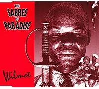 The Sabres of Paradise - Wilmot (UK Import)