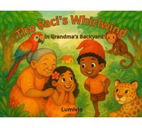 The Saci's Whirlwind in Grandma's Backyard