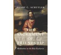 The Sacrament of Friendship