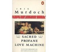 The Sacred and Profane Love Machine, Penguin Books Iris Murdoch (Auteur)