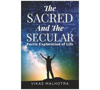 The Sacred And The Secular: Poetic Exploration Of Life