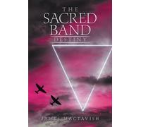 The Sacred Band Destiny