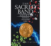 The Sacred Band Shorts: Donnelly Alexander Cabal