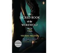 The Sacred Book of the Werewolf: A Novel