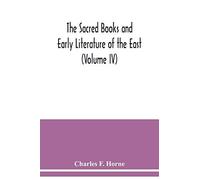 The Sacred Books And Early Literature Of The East (Volume Iv) Medieval Hebrew; The Midrash; The Kabbalah
